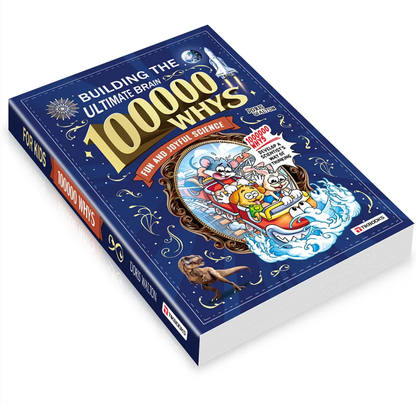 100,000 Whys Children's Science Book | Ultimate Brain Builder for Kids